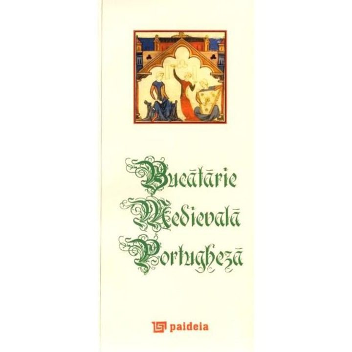 Bucatarie Medievala Portugheza. Sec. Xv