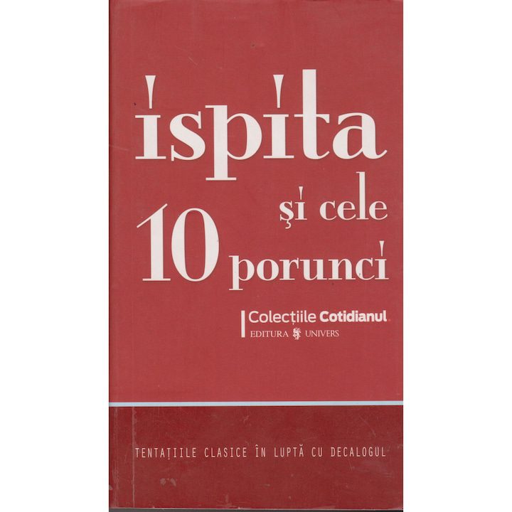 Ispita si cele 10 porunci - Colectiv