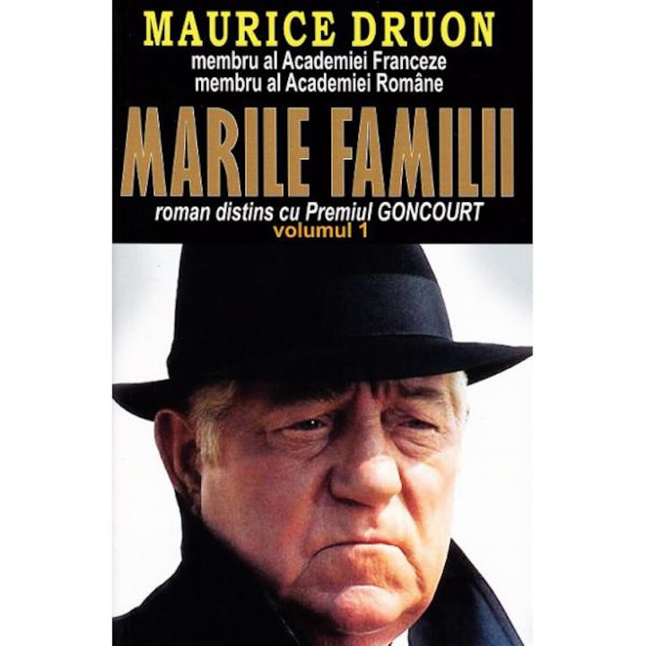 Marile Familii Vol I - Maurice Druon