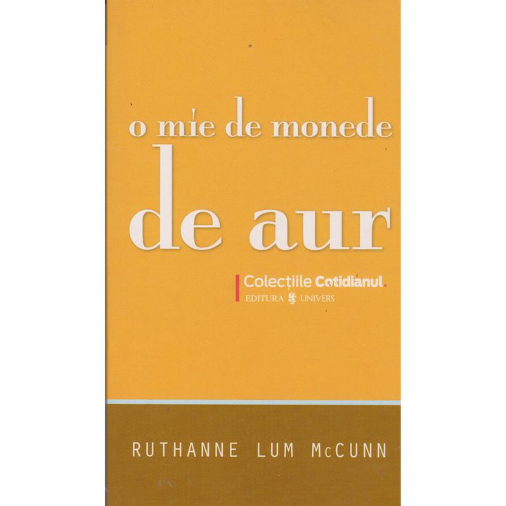 O mie de monede de aur - Ruthanne Lum McCunn