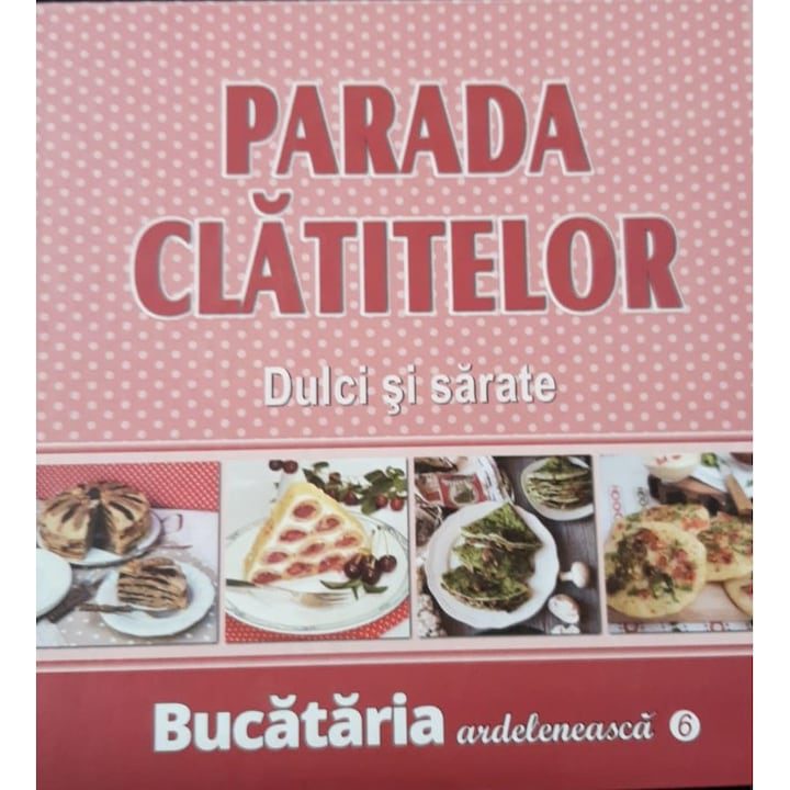 Parada clatitelor - bucataria ardeleneasca