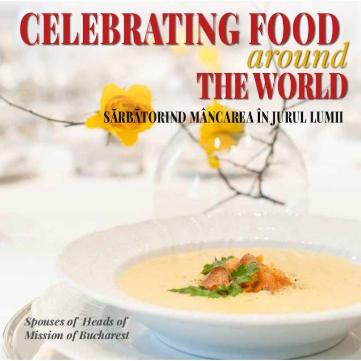 Sarbatorind Mancarea In Jurul Lumii. Celebrating Food Around The World