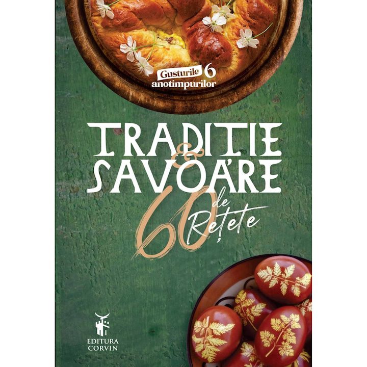 Traditie si savoare