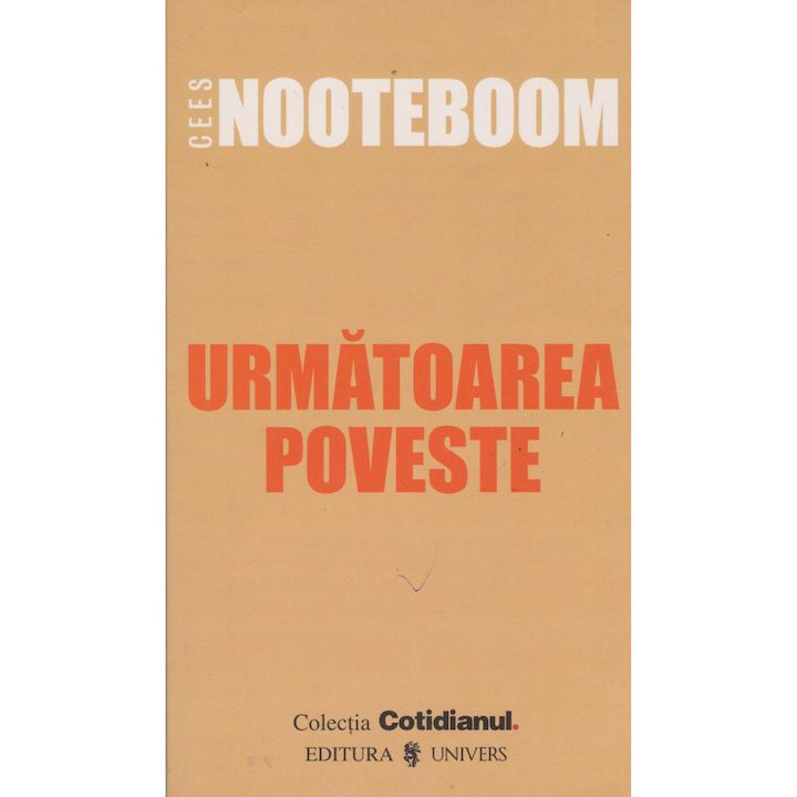 Urmatoarea poveste - Cees Nooteboom