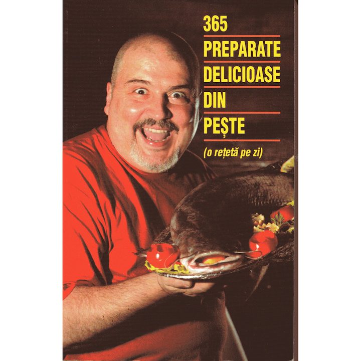 365 preparate delicioase din peste (o reteta pe zi)