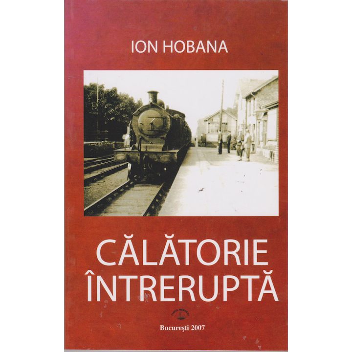 Calatorie intrerupta - Ion Hobana