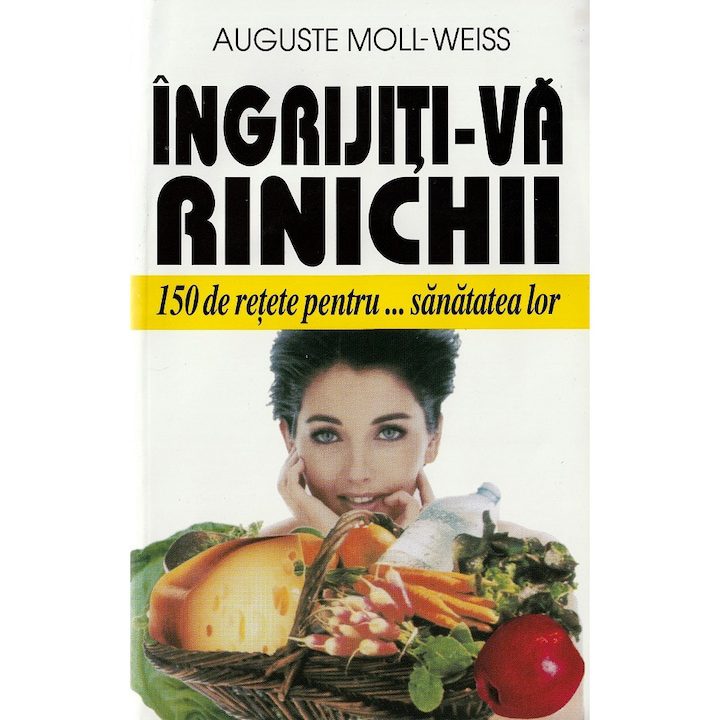 Ingrijiti-va Rinichii - Auguste Moll-weiss