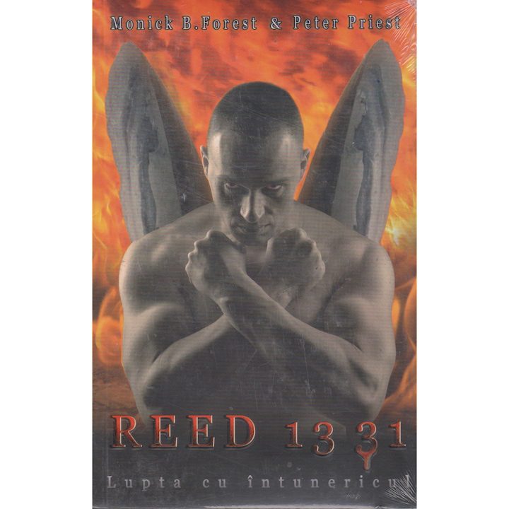 Reed 1331 lupta cu intunericul - Monick B.Forest & Peter Priest