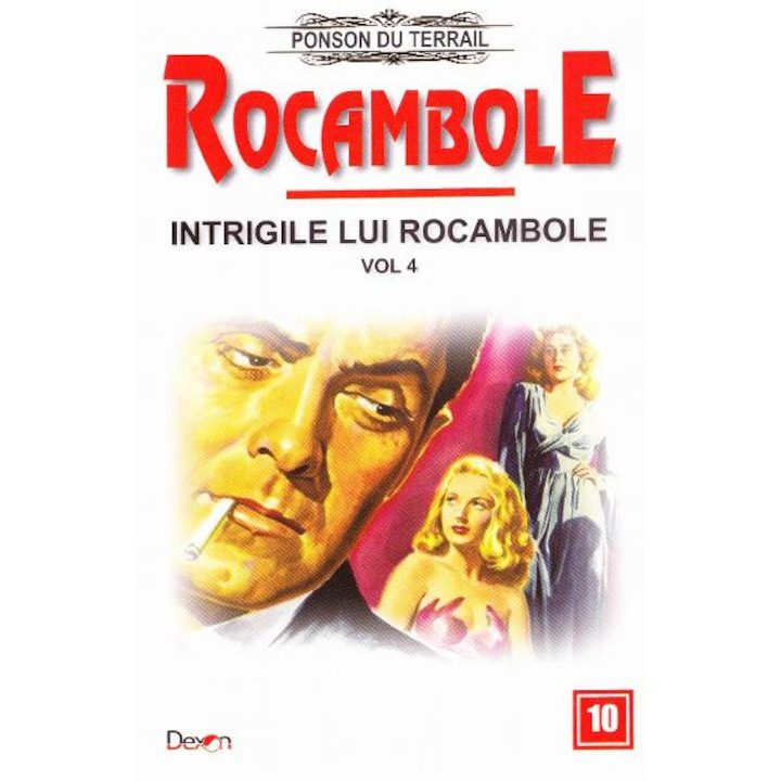 Rocambole: Intrigile lui Rocambole vol.4 - Ponson du Terrail