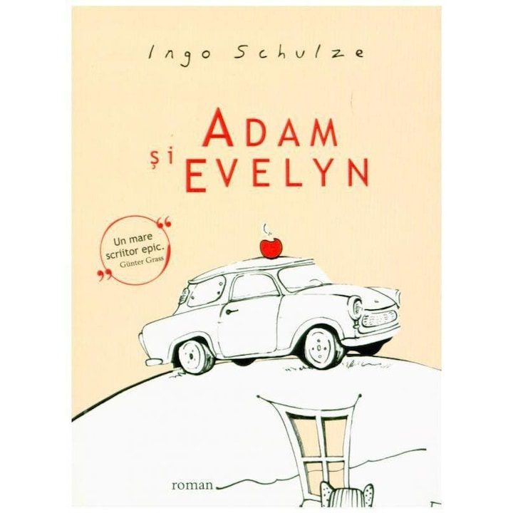 Adam si Evelyn - Ingo Schulze