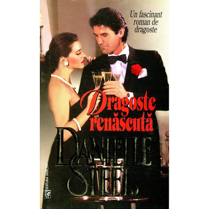 Dragoste renascuta - Danielle Steel