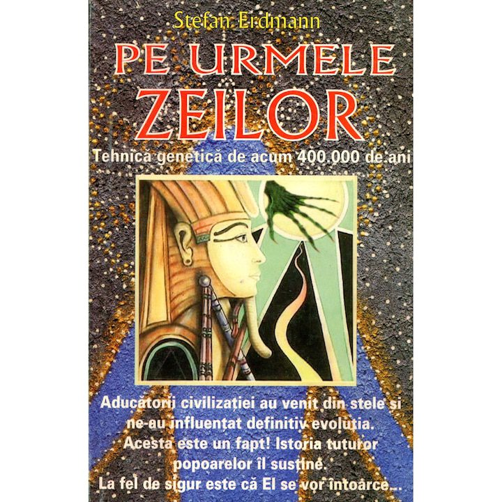 Pe urmele zeilor - Stefan Erdmann