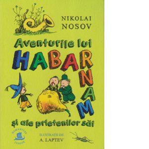Aventurile lui Habarnam si ale prietenilor sai