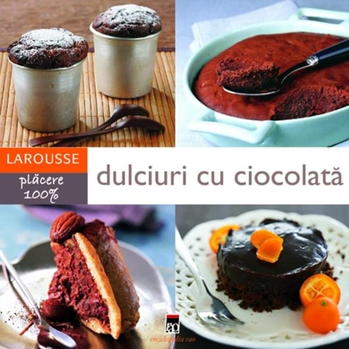 Dulciuri cu ciocolata - Seria 100% Placere