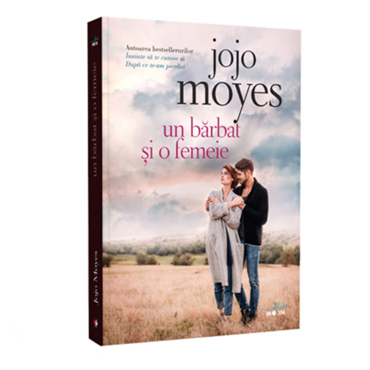 Un barbat si o femeie - Jojo Moyes