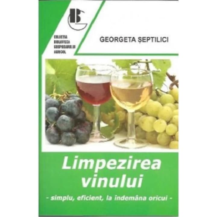 Limpezirea Vinului - Georgeta Septilici