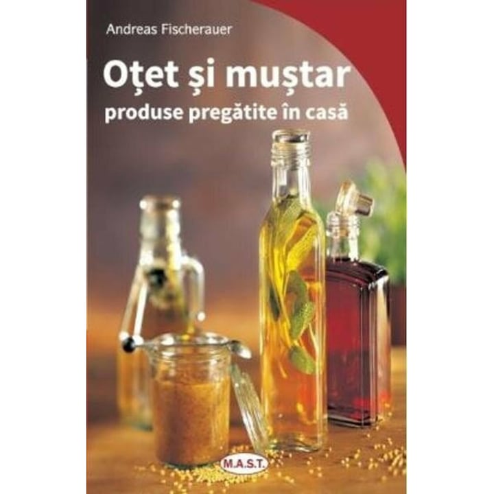 Otet si mustar. Produse facute in casa