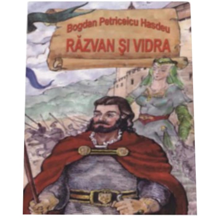 Razvan si Vidra - B.P.Hasdeu