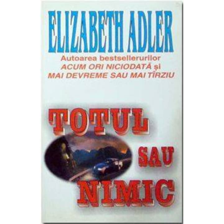 Totul sau nimic - Elizabeth Adler