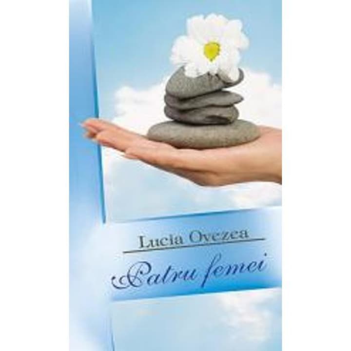 Patru femei - Lucia Ovezea