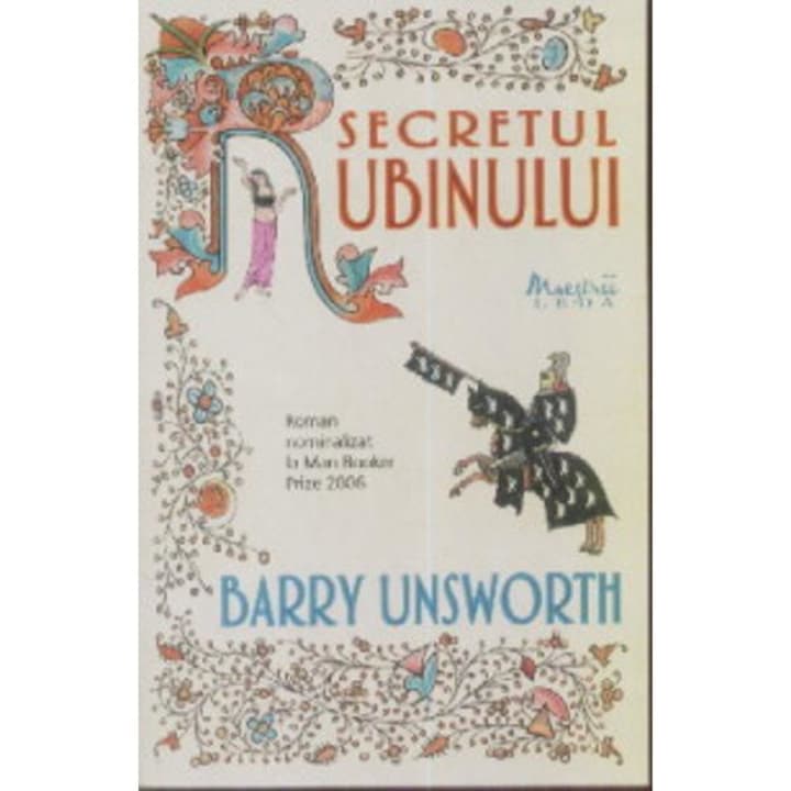 Secretul rubinului - Barry Unsworth